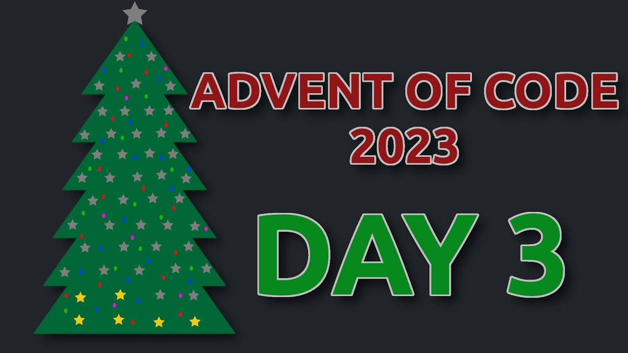 Advent Of Code 2023 Day 3 Youtube