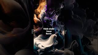 Itezaar: Falak shabir song remix Dj zafarshah #falakshabir  #popularsong #remixsong