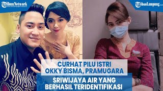 Curhat Pilu Istri Okky Bisma, Pramugara Sriwijaya Air Teridentifikasi | @TRIBUNLAMPUNGNEWSVIDEO