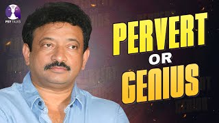 Pervert or Genius? | Ram Gopal Varma Psychology | RGV | Psychologist Vishesh | PSY Talks