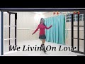 We Livin' On Love - Line Dance |Demo & Count |Adeline Cheng