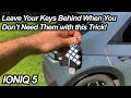 An Ioniq 5 Trick for Leaving Your Keys Behind! | I Never Knew This Would Work