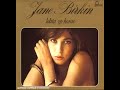 jane birkin fuir le bonheur de peur qu il ne se sauve