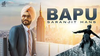 Bapu (Official video) | Saranjit hans | MUSIC TYM | Punjabi Songs 2022 | Punjabi Songs 2022