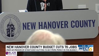 New Hanover County budget cuts 70 filled positions