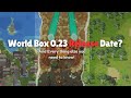 World Box 0.23 Release Date? | When will the new update come out? And everything you need to know!