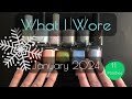 What I Wore in January 2024 | #nailpolish