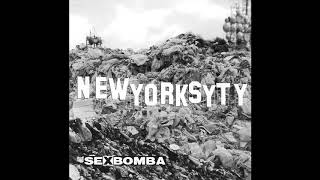 Sexbomba - Newyorksyty [Official Audio]