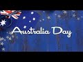 Australia Day... Celebrating everything about Australia Day