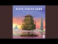 Never Coming Down (feat. KINO)