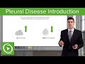 Pleural Disease Introduction – Respiratory Medicine | Lecturio