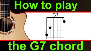 How to play G7 on guitar.  The G dominant 7 or G dom 7 guitar chord lesson.