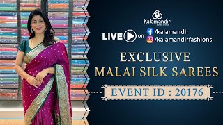 Exclusive Malai Silk Sarees - @ Special Prices | WhatsApp Number 9852 9852 99 | Kalamandir LIVE