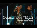 Sambutlah Yesus ( Lex Trio ) || Vriego || Soplely || GSJS || Surabaya