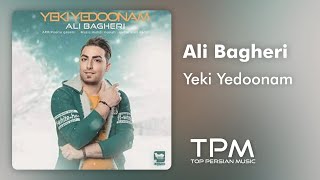 Ali Bagheri - Yeki Yedoonam - آهنگ یکی یدونم از علی باقری