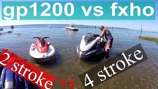 gp1200 vs fxho 2stroke vs 4stroke