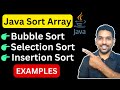 Java Sort Array Programs - Bubble, Selection, Insertion Sort in Java with Code