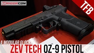 [TriggrCon 2019] Zev Technologies OZ-9 Modular Glock-type Pistol