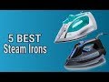 5 Best Steam Irons