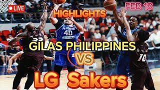 SCHEDULE TODAY GILAS PHILIPPINES VS L G SAKERS Highlights)FEB 18 2025/GILAS LIVE.