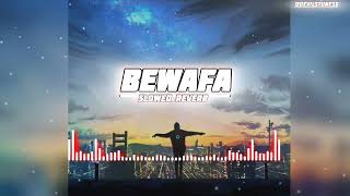 Bewafa (slowed reverb)+Lofi song |Imran Khan #lofimusic #bassboosted #trending #viral