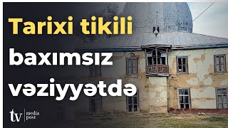 Tarixi tikili baxımsız vəziyyətdə - 10 min insanın yaşadığı kənddəki məscid niyə bərpa olunmur?