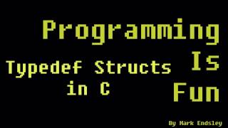 Typedef Structs in C & Smart Array