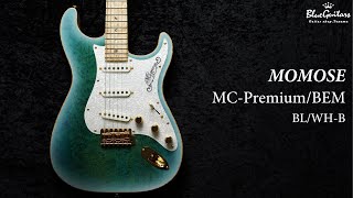 Blue Guitars - MOMOSE / MC-Premium/BEM - BL/WH-B