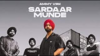 Sardaar Munde (slowed+reverb) Ammy Virk |Mandeep