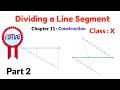 How to Divide a Line Segment in a Given Ratio - Part 2 | Alternate Method & More Examples | Class 10