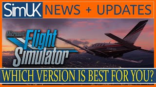 Microsoft Flight Simulator 2020 Which Version Is Right For You?