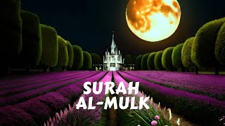SURAH AL-MULK -- CALM RECITATION