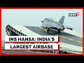 Inside INS Hansa: Navy's Largest Airbase | INS Hansa News | Boeing INS Hansa | Indian Defense System