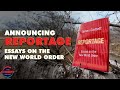 REPORTAGE: Essays on the New World Order
