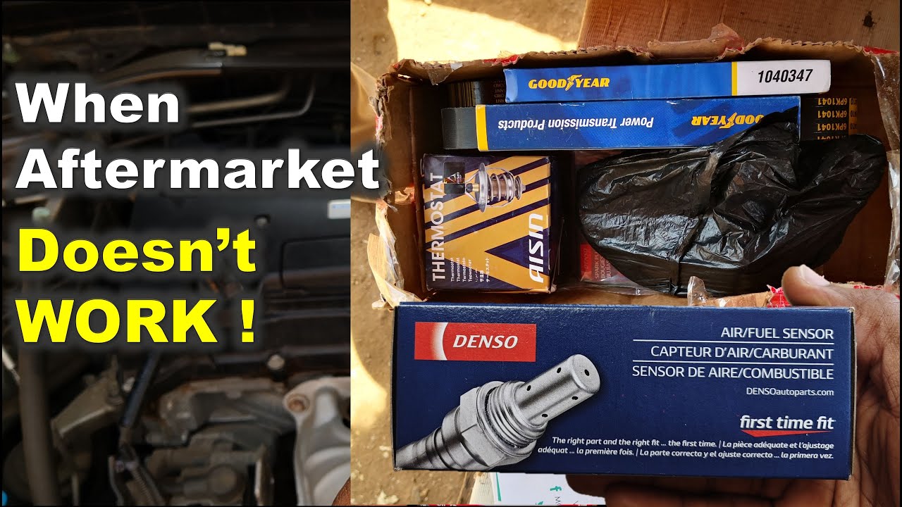 When You Shouldn't USE Aftermarket / OEM Vs Aftermarket Car Parts ...