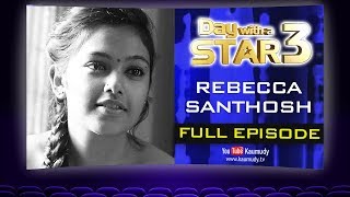 A Day with Rebecca Santhosh (Kasthooriman, Neermathalam Actress) | Day with a Star | Full Episode