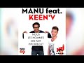 manu dans le 6 9 manu ft. keen v nous les hommes on fait pipi debout