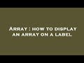 Array : how to display an array on a label
