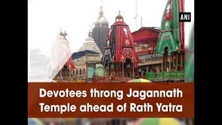 Devotees throng Jagannath Temple ahead of Rath Yatra - #Odisha News