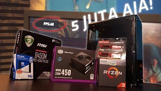 RAKIT PC 5JUTA TUH GINI! HEMAT & ANTI LELET! (+Tutorial Overclock Lengkap)