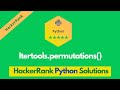 HackerRank Itertools.permutations() problem solution in Python | Python problems solutions