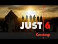 Kuzolunga - Just 6 Official Video | Throwback from the Album 'Kuzolunga'