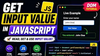 Get Input Value in JavaScript | Beginner Friendly DOM Tutorial