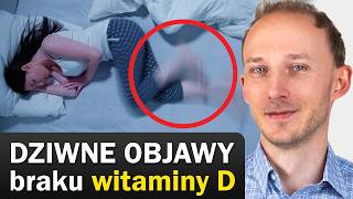 11 dziwnych objawów, że masz niski poziom witaminy D