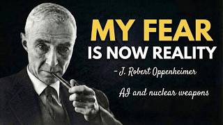 What Oppenheimer Feared About AI and Nuclear Weapons Is Now Reality