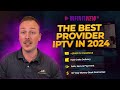 Watch this if you Need Top IPTV Service Provider for 2024 in United states | 4K +25000 Live Channel