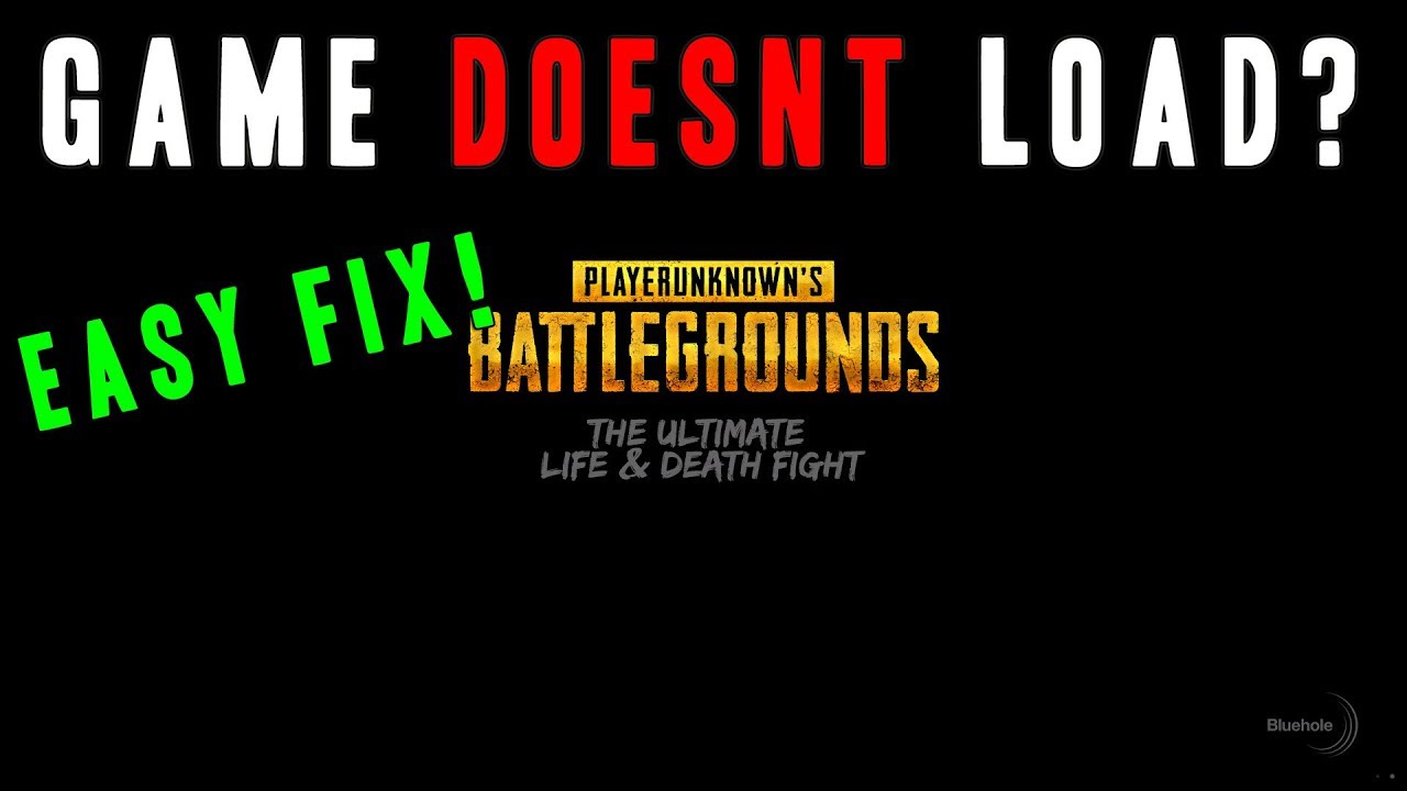 Stuck On The Loading Screen? EASY FIX! - Playerunknown's Battlegrounds ...