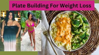 Plate Building For Weight Loss And How It Works