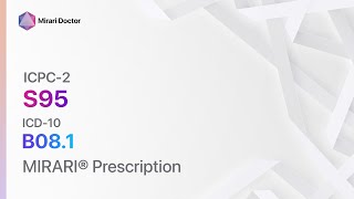 S95 Molluscum contagiosum ( ICD-10: B08.1 ) - MIRARI® Prescription