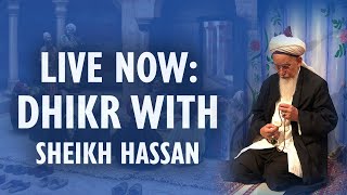 Live: Dhikr with Sheikh Hassan